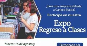 Anuncia Canaco Tuxtla expo para el regreso a clases